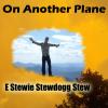 E Stewie - On Another Plane - cover art - 2013